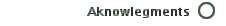 Aknowlegments